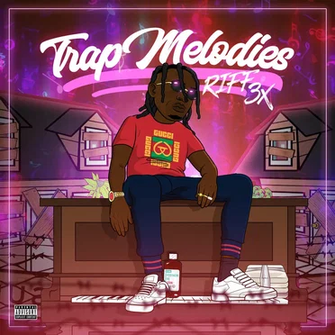 Trap Melodies by Riff 3X - album cover
