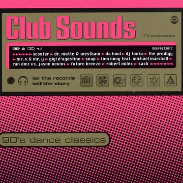 Club Sounds: 90’s Dance Classics by Various Artists - album cover