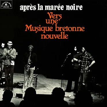 Après la marée noire - Vers une musique Bretonne nouvelle