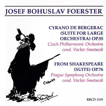 Cyrano de Bergerac, op. 55 / From Shakespeare, op. 76