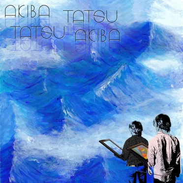 Akiba Tatsu by Tatsu Akiba - album cover