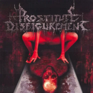 Embalmed Madness by Prostitute Disfigurement - album cover