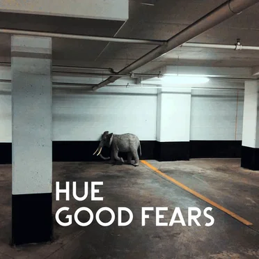 Good Fears