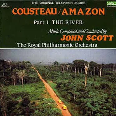 Cousteau / Amazon - Part 1: The River (The Original Television Score)