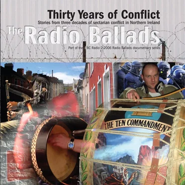 The Radio Ballads: Thirty Years of Conflict by Various Artists - album cover