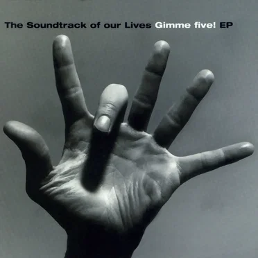 Gimme Five! by The Soundtrack of Our Lives - album cover