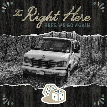 Here We Go Again by The Right Here - album cover
