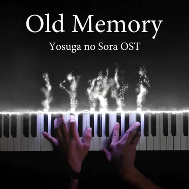 Old Memory (Original Soundtrack from “Yosuga no Sora”) by PianoDeuss - album cover
