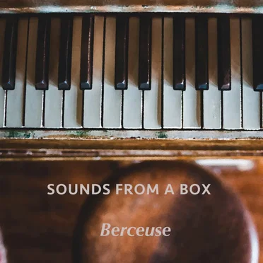 Berceuse by Sounds From a Box - album cover
