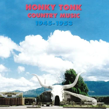 Honky Tonk Country Music 1945-1953 by Various Artists - album cover