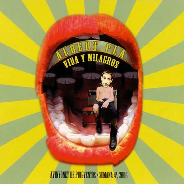 Vida y milagros (Avinyonet de puigventós - semana 4ª, 2006)