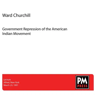 Government Repression of the American Indian Movement by Ward Churchill - album cover