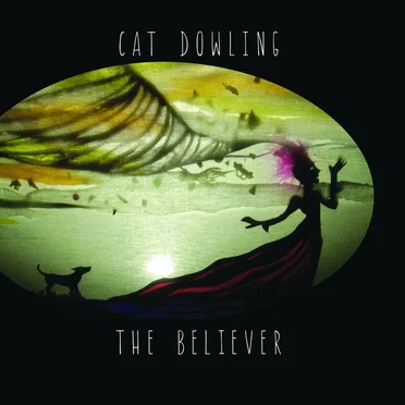 The Believer by Cat Dowling - album cover