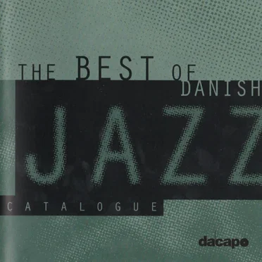 The Best Of Danish Jazz by Various Artists - album cover