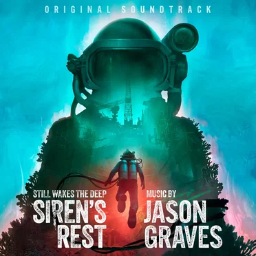 Still Wakes the Deep: Siren’s Rest (Original Soundtrack)