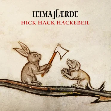 Hick Hack Hackebeil by Heimatærde - album cover