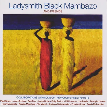 Ladysmith Black Mambazo & Friends