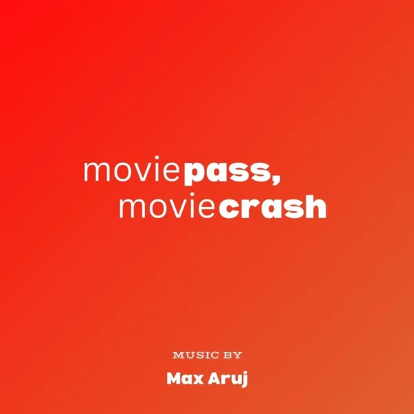 MoviePass, MovieCrash: Original Motion Picture Soundtrack