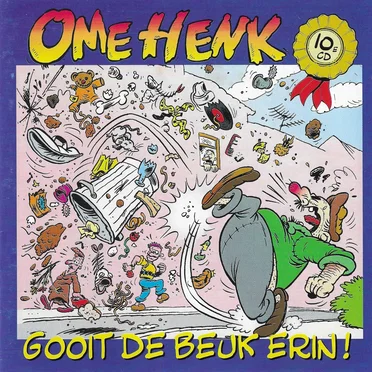 Ome Henk gooit de beuk erin!