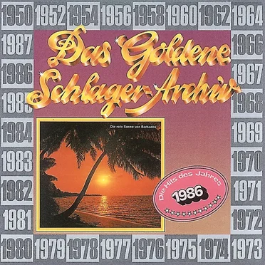 Das goldene Schlager-Archiv: Die Hits des Jahres 1986 by Various Artists - album cover