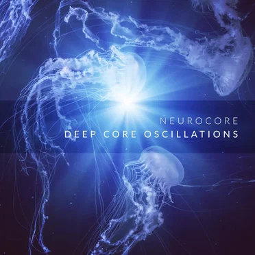 Deep Core Oscillations by Neurocore - album cover