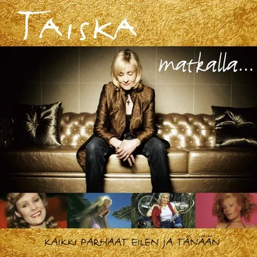 Matkalla... kaikki parhaat eilen ja tänään