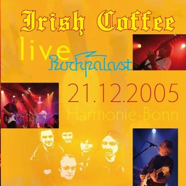 Live Rockpalast 2005 by Irish Coffee - album cover