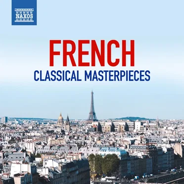 French Classical Masterpieces by Various Artists - album cover
