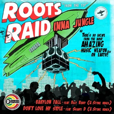 Roots Raid Inna Jungle (U.Stone Remixes)