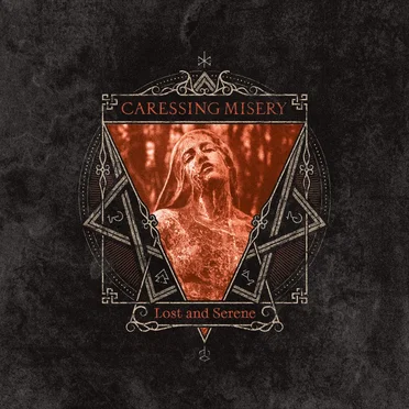 Lost and Serene by Caressing Misery - album cover