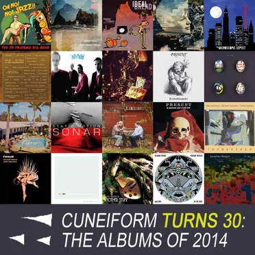 Cuneiform Turns 30: The Albums of 2014 by Various Artists - album cover