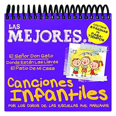 Las Mejores ... Canciones Infantiles by Coros de las Escuelas Avemarianas - album cover