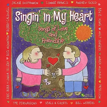 Singing in My Heart: Songs of Love and Friendship by Various Artists - album cover