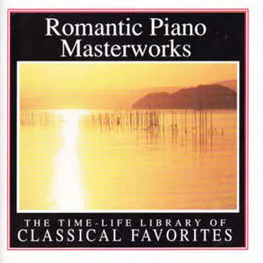 Romantic Piano Masterworks by Various Artists - album cover