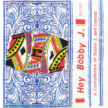 Hey Bobby J. by Various Artists - album cover