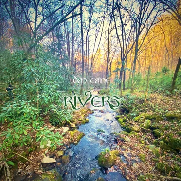 Rivers by Dan Caine - album cover