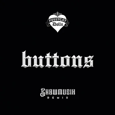 Buttons (Showmusik remix)
