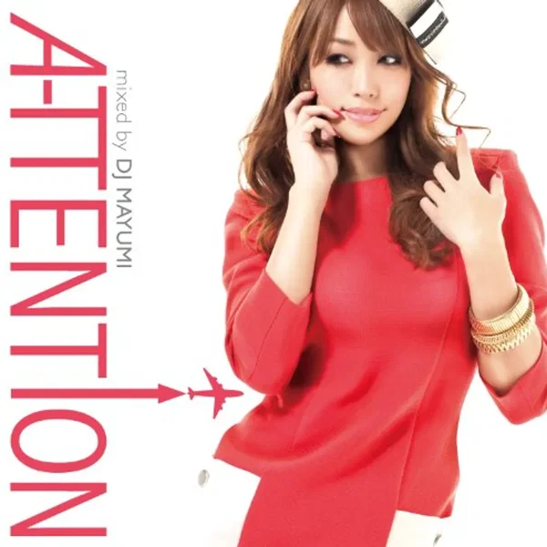 A-TTENT↑ON mixed by DJ MAYUMI