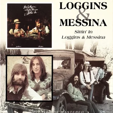 Sittin’ In / Loggins & Messina