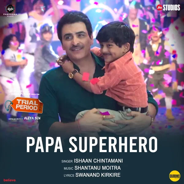 Papa Superhero (From “Trial Period”)
