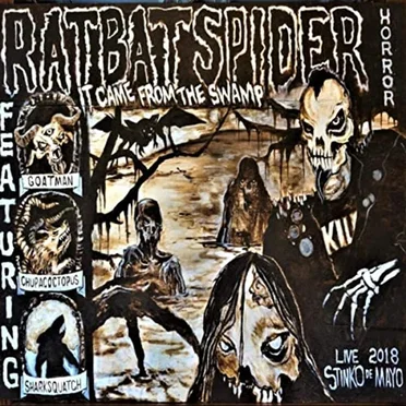 It Came From the Swamp (Live at Stinko-de-Mayo)