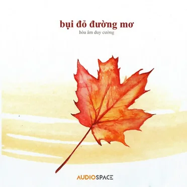 Bụi đỏ đường mơ by Various Artists - album cover