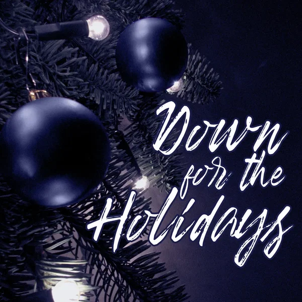 Down For The Holidays