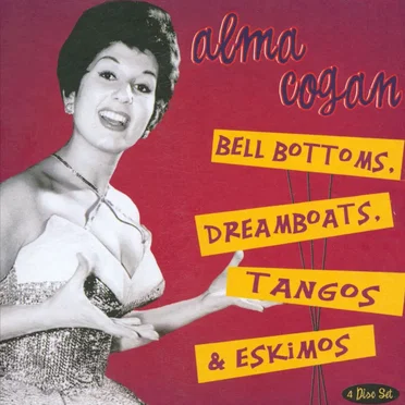 Bell Bottoms, Dreamboats, Tangos & Eskimos