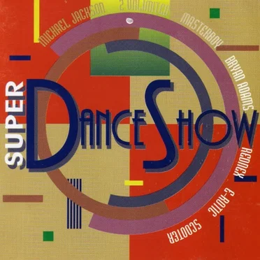 Super Dance Show by Various Artists - album cover