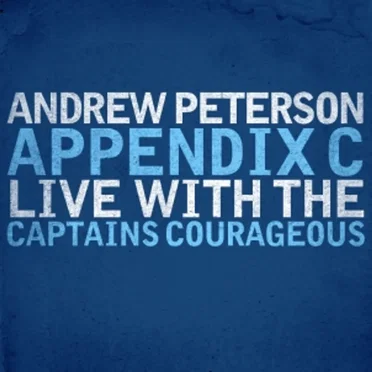 Appendix C: Live with The Captains Courageous