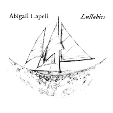 Lullabies by Abigail Lapell - album cover