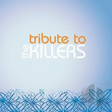 Tribute to the Killers by Dark One - album cover