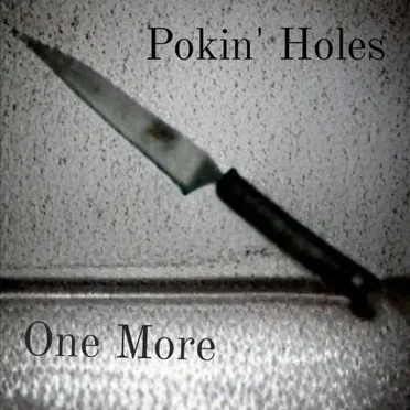 One More by Pokin' Holes - album cover