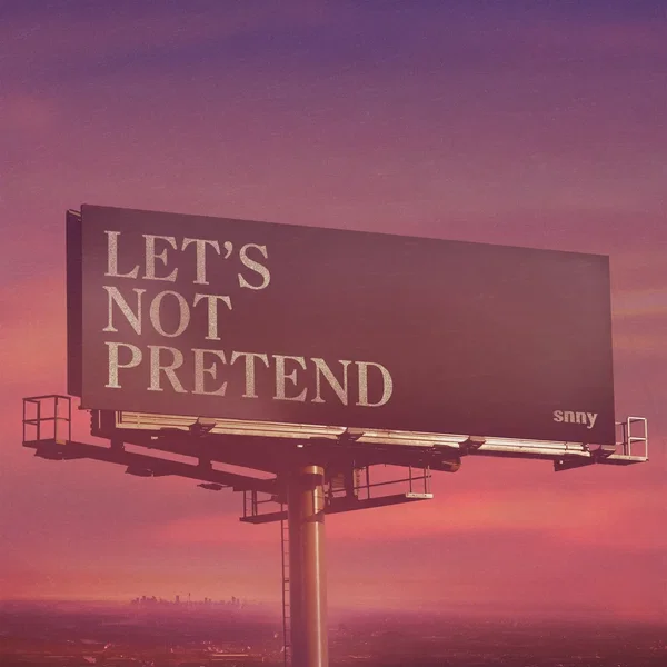 Let’s Not Pretend